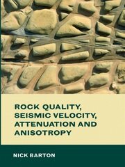 Rock Quality, Seismic Velocity, Attenuation and Anisotropy book cover