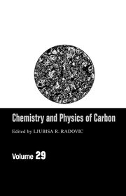 Chemistry & Physics Of Carbon: Volume 29 book cover