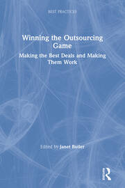Winning the Outsourcing Game: Making the Best Deals and Making Them Work book cover