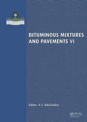 Bituminous Mixtures and Pavements VI book cover