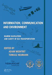 Information, Communication and Environment: Marine Navigation and Safety of Sea Transportation book cover