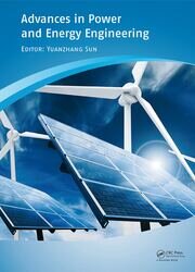 Advances in Power and Energy Engineering: Proceedings of the 8th Asia-Pacific Power and Energy Engineering Conference, Suzhou, China, April 15-17, 2016 book cover