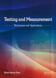 Testing and Measurement: Techniques and Applications: Proceedings of the 2015 International Conference on Testing and Measurement Techniques (TMTA 2015), 16-17 January 2015, Phuket Island, Thailand book cover