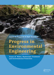 Progress in Environmental Engineering: Water, Wastewater Treatment and Environmental Protection Issues book cover