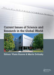 Current Issues of Science and Research in the Global World: Proceedings of the International Conference on Current Issues of Science and Research in the Global World, Vienna, Austria; 27–28 May 2014 book cover