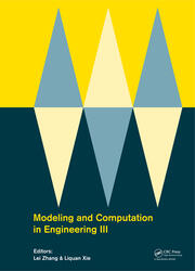 Modeling and Computation in Engineering III: Porceedings of the 3rd International Conference on Modeling and Computation in Engineering (CMCE 2014), 28-29 June, 2014 book cover