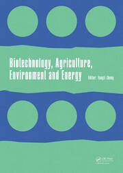 Biotechnology, Agriculture, Environment and Energy: Proceedings of the 2014 International Conference on Biotechnology, Agriculture, Environment and Energy (ICBAEE 2014), May 22-23, 2014, Beijing, China. book cover