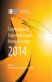 Contemporary Ergonomics and Human Factors 2014: Proceedings of the international conference on Ergonomics & Human Factors 2014, Southampton, UK, 7-10 April 2014 book cover