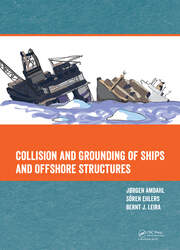 Collision and Grounding of Ships and Offshore Structures book cover