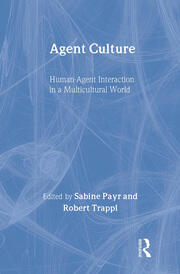 Agent Culture: Human-agent interaction in A Multicultural World book cover