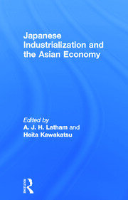 Japanese Industrialization and the Asian Economy book cover