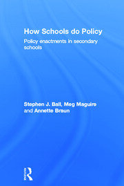 How Schools Do Policy: Policy Enactments in Secondary Schools book cover