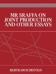 Mr Sraffa on Joint Production and Other Essays book cover