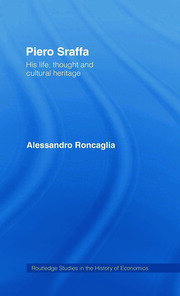 Piero Sraffa: His Life, Thought and Cultural Heritage book cover