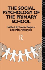 The Social Psychology of the Primary School book cover