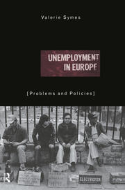 Unemployment in Europe: Problems and Policies book cover