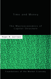 Time and Money: The Macroeconomics of Capital Structure book cover