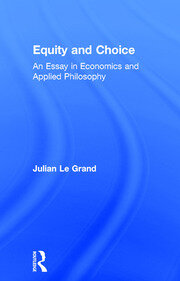 Equity and Choice: An Essay in Economics and Applied Philosophy book cover