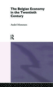 The Belgian Economy in the Twentieth Century book cover