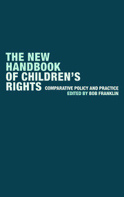 The New Handbook of Children's Rights: Comparative Policy and Practice book cover