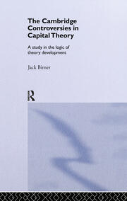 Cambridge Controversies in Capital Theory: A Methodological Analysis book cover