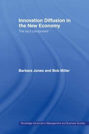 Innovation Diffusion in the New Economy: The Tacit Component book cover