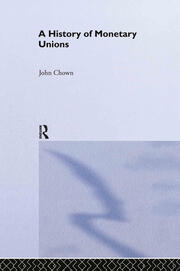 A History of Monetary Unions book cover