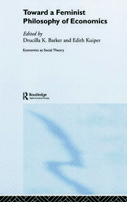 Toward a Feminist Philosophy of Economics book cover