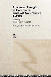 Economic Thought in Communist and Post-Communist Europe book cover