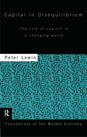 Capital in Disequilibrium: The Role of Capital in a Changing World book cover