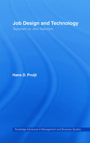 Job Design and Technology: Taylorism vs Anti-Taylorism book cover
