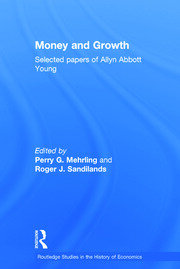 Money and Growth: Selected Papers of Allyn Abbott Young book cover