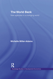 The World Bank: New Agendas in a Changing World book cover