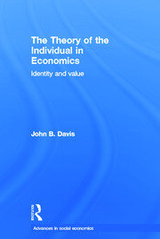 The Theory of the Individual in Economics: Identity and Value book cover