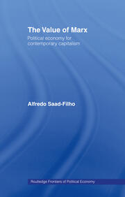 The Value of Marx: Political Economy for Contemporary Capitalism book cover