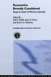 Economics Broadly Considered: Essays in Honour of Warren J. Samuels book cover