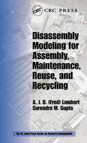 Disassembly Modeling for Assembly, Maintenance, Reuse and Recycling book cover