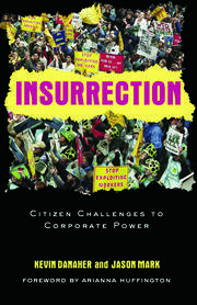 Insurrection: Citizen Challenges to Corporate Power book cover