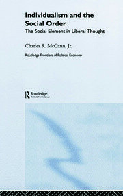 Individualism and the Social Order: The Social Element in Liberal Thought book cover