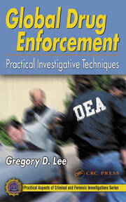 Global Drug Enforcement: Practical Investigative Techniques book cover