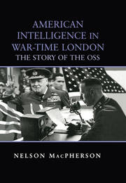 American Intelligence in War-time London: The Story of the OSS book cover