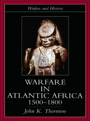 Warfare in Atlantic Africa, 1500-1800 book cover