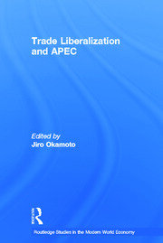 Trade Liberalization and APEC book cover