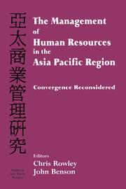 The Management of Human Resources in the Asia Pacific Region: Convergence Revisited book cover