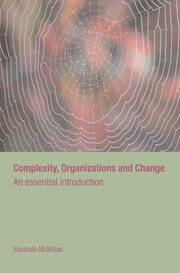 Complexity, Organizations and Change: An Essential Introduction book cover