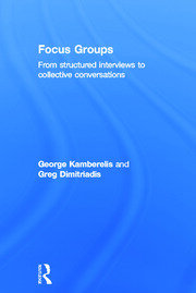 Focus Groups: From structured interviews to collective conversations book cover