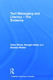 Text Messaging and Literacy - The Evidence book cover