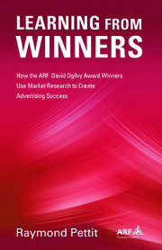 Learning From Winners: How the ARF Ogilvy Award Winners Use Market Research to Create Advertising Success book cover