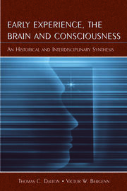 Early Experience, the Brain, and Consciousness: An Historical and Interdisciplinary Synthesis book cover