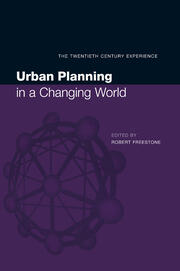 Urban Planning in a Changing World: The Twentieth Century Experience book cover
